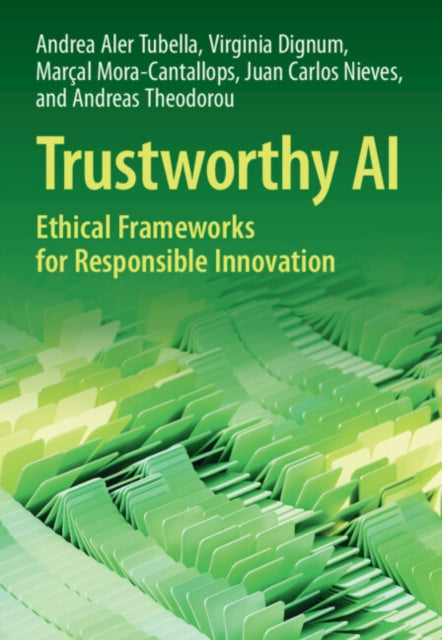 Trustworthy Ai By Aler Tubella, Andrea