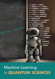 Machine Learning In Quantum Sciences