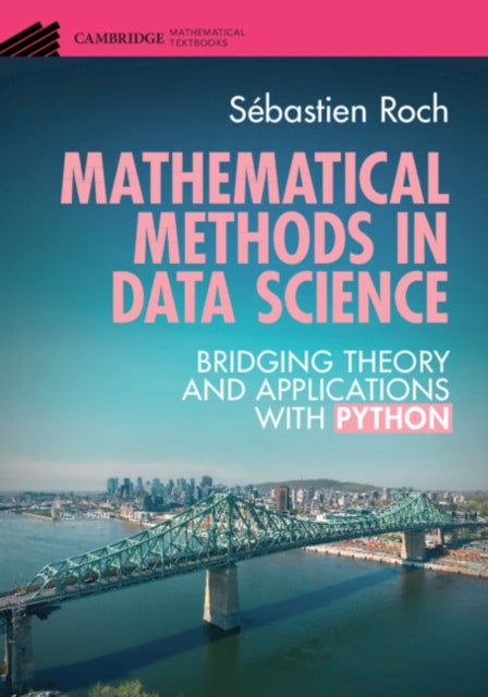 Mathematical Methods In Data Science By Roch  S  Bastien