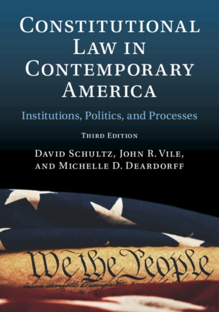 Constitutional Law In Contemporary Amer By Schultz  David