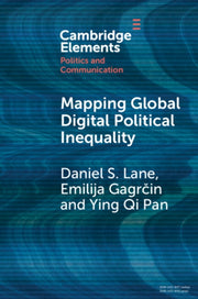 Mapping Global Digital Political Inequa By Lane  Daniel S.