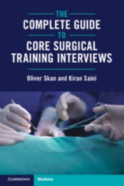 Complete Guide To Core Surgical Training