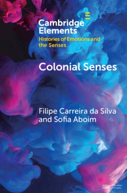 Colonial Senses By S  Filipe Carreira D