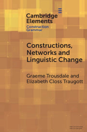 Constructions Networks And Linguistic By Trousdale  Graeme