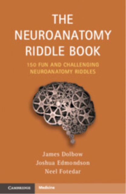 The Neuroanatomy Riddle Book By Dolbow  James