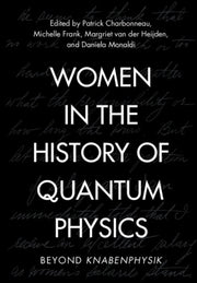 Women In The History Of Quantum Physics