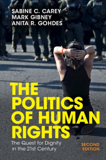 Politics Of Human Rights By Carey, Sabine C.