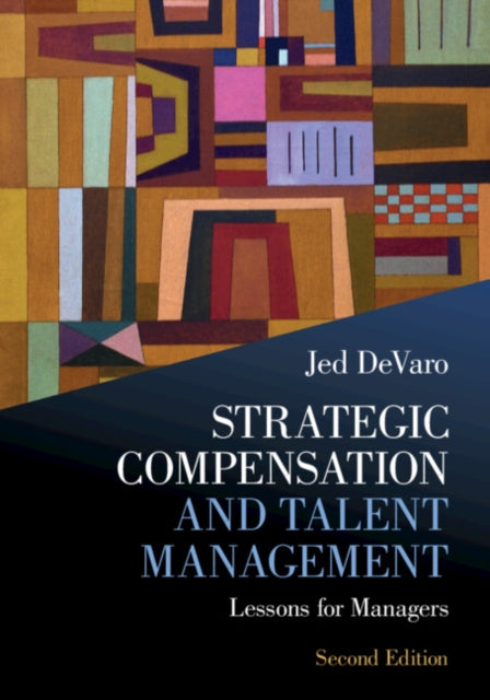 Strategic Compensation & Talent Manage By Devaro, Jed