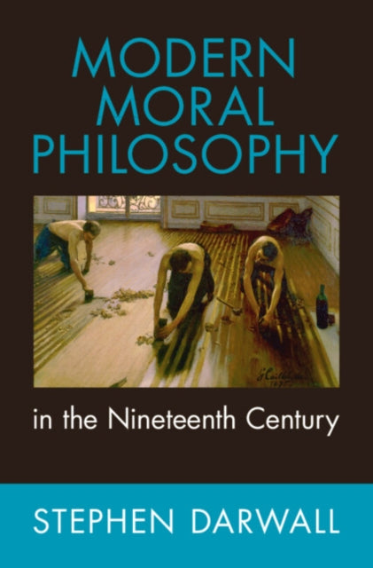 Modern Moral Philosophy In The Nineteent