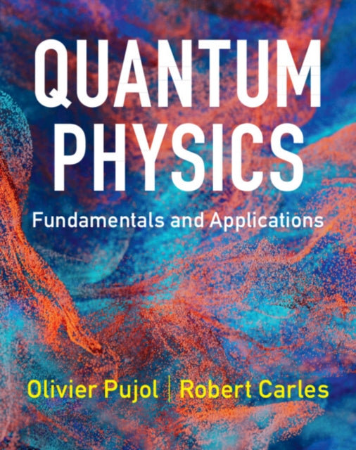 Quantum Physics By Pujol  Olivier