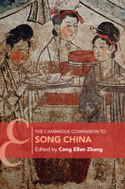 The Cambridge Companion To Song China By Edited By Cong Ellen