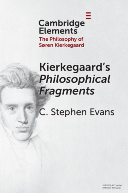 Kierkegaards I Philosophical Fragment