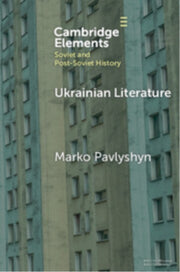 Ukrainian Literature By Pavlyshyn  Marko