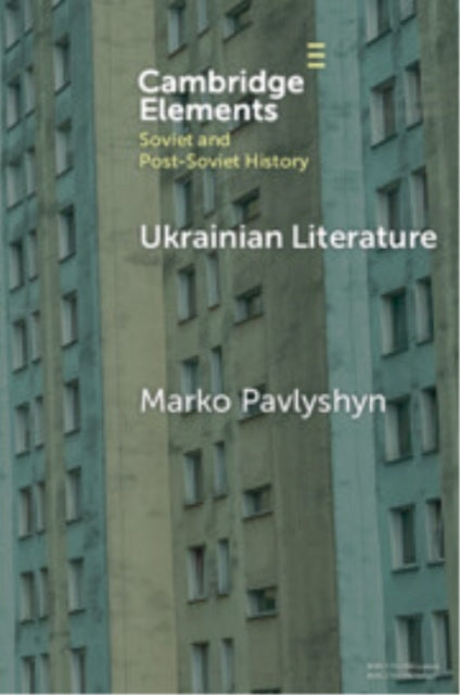 Ukrainian Literature By Pavlyshyn  Marko
