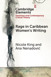 Rage In Caribbean Women S Writing By King  Nicole