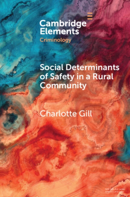 Social Determinants Of Safety In A Rura By Gill  Charlotte
