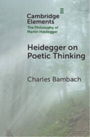 Heidegger On Poetic Thinking By Bambach, Charles