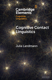 Cognitive Contact Linguistics By Landmann  Julia