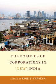 The Politics Of Corporations In 'new' In By Varman, Rohit