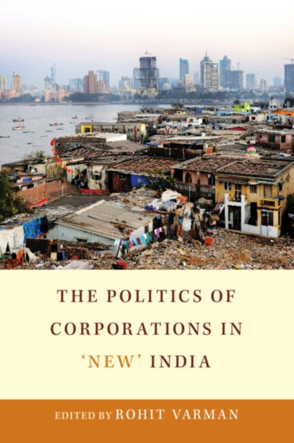 The Politics Of Corporations In 'new' In By Varman, Rohit