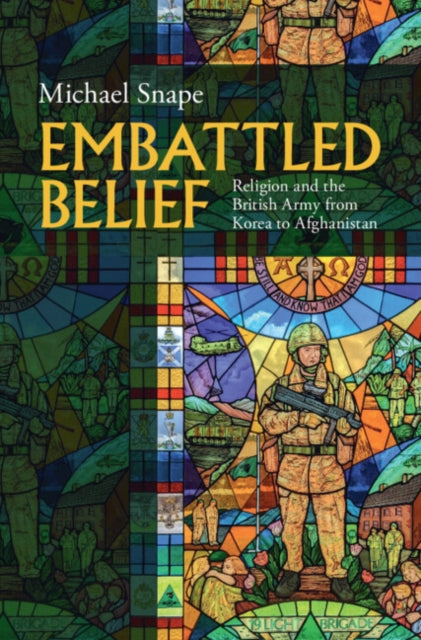 Embattled Belief By Snape, Michael