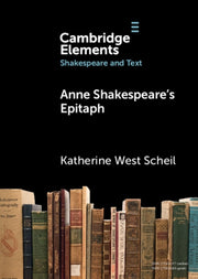 Anne Shakespeares Epitaph By Schei  Katherine Wes