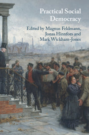Practical Social Democracy By Edited By Magnus Fel