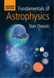 Fundamentals Of Astrophysics By Owocki, Stan
