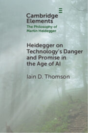 Heidegger On Technologys Danger And Pr By Thomson  Iain D.