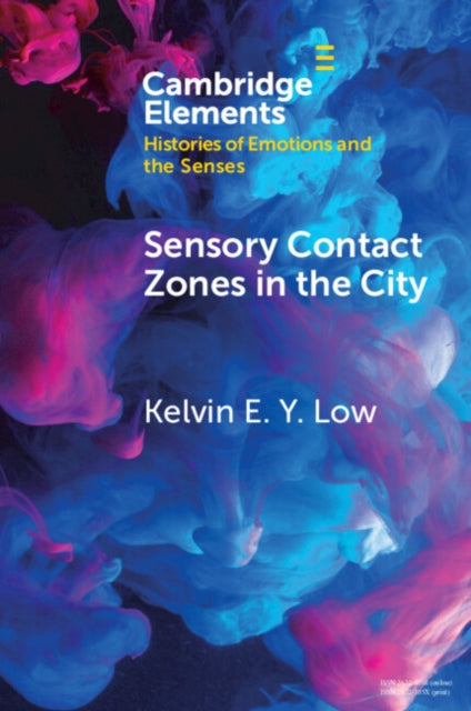 Sensory Contact Zones In The City By Low  Kelvin E.y.