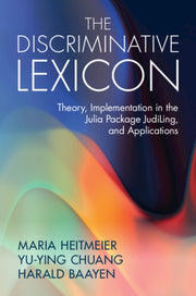 Discriminative Lexicon By Heitmeier, Maria