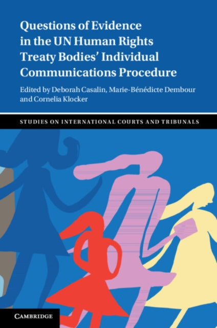 Questions Of Evidence In The Un Human R By Edited By Deborah Ca