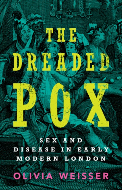 Dreaded Pox By Weisser, Olivia
