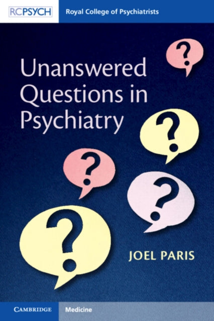 Unanswered Questions In Psychiatry By Paris  Joel