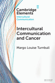Intercultural Communication And Cancer By Turnbul  Margo Louis