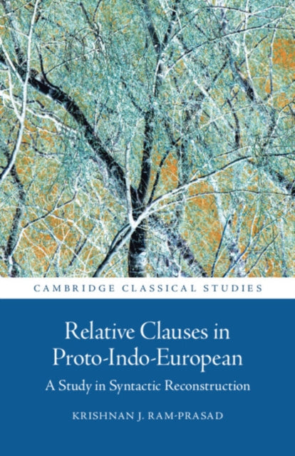 Relative Clauses In Proto-indo-european By Ram-pras  Krishnan J