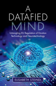 A Datafied Mind By Steindl  Elisabeth