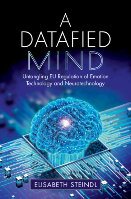 A Datafied Mind By Steindl  Elisabeth