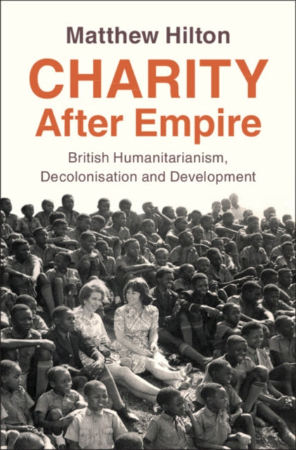 Charity After Empire By Hilton  Matthew
