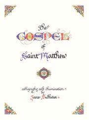 The Illuminated Gospel Of Matthew By Jane  Illustrated By