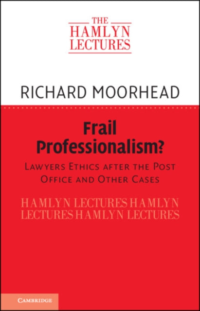 Frail Professionalism By Moorhead  Richard