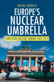 Europes Nuclear Umbrella