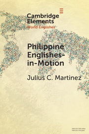 Philippine Englishes-in-motion