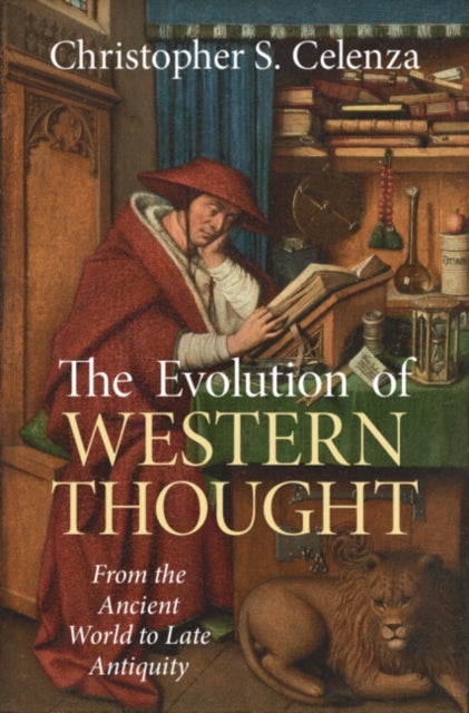 Evolution Of Western Thought By Celenza, Christopher