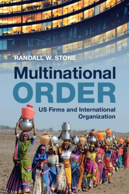 Multinational Order By Stone, Randall W.