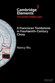 A Franciscan Tombstone In Fourteenth-ce By Wu  Nancy