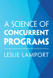 Science Of Concurrent Programs