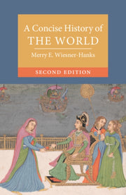 A Concise History Of The World By Wiesner-han  Merry E