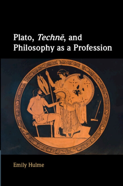 Plato I Techn I And Philosophy A By Hulme  Emily