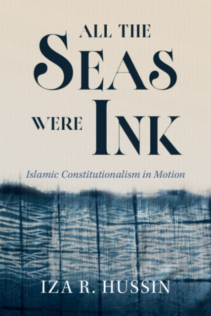 All The Seas Were Ink By Hussin, Iza R.